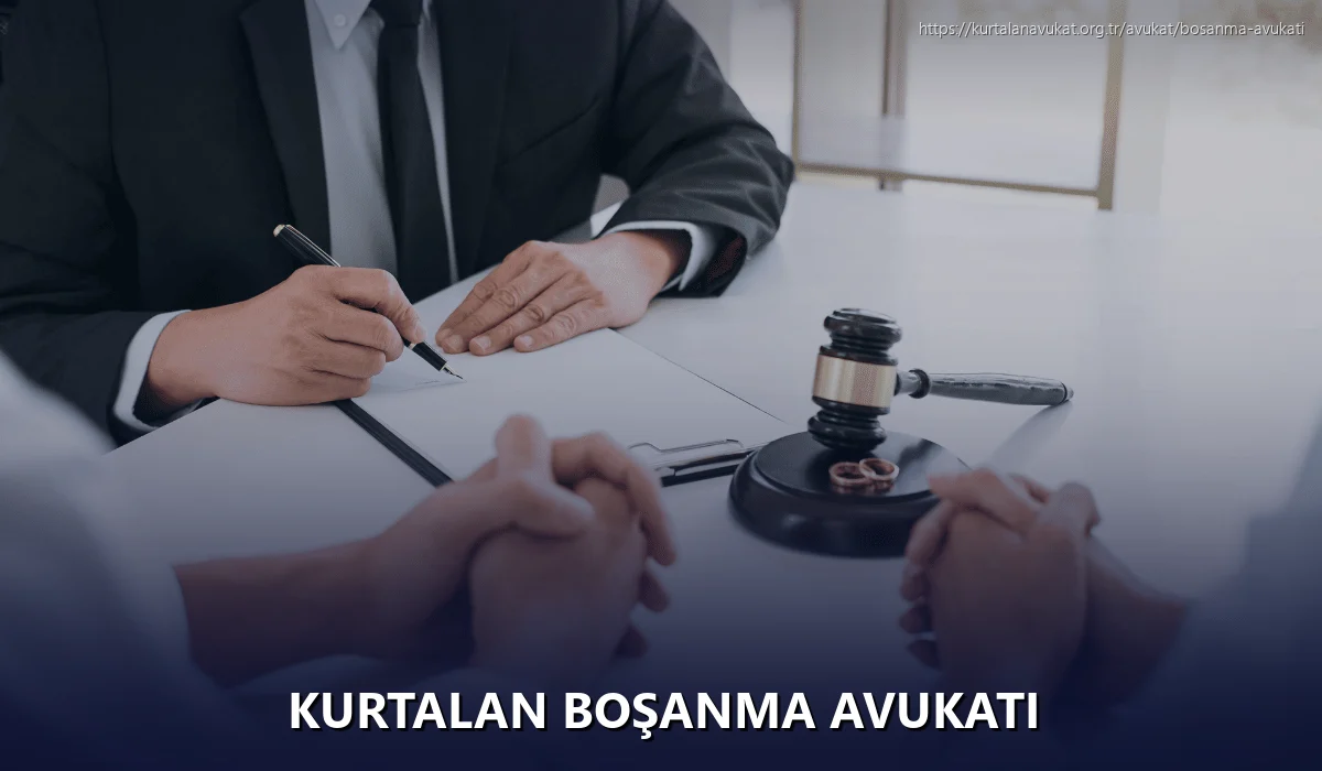 Kurtalan Boşanma Avukatı