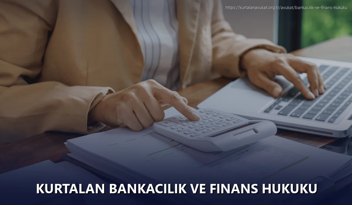 Kurtalan Bankacılık ve Finans Hukuku