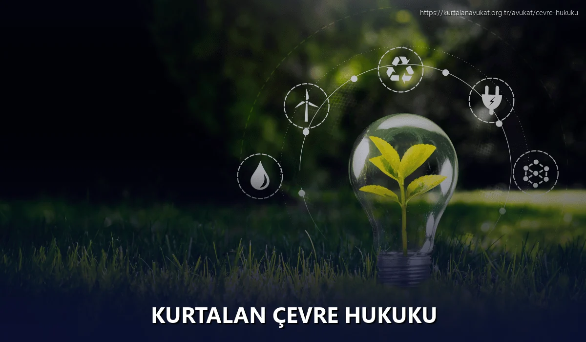 Kurtalan Çevre Hukuku