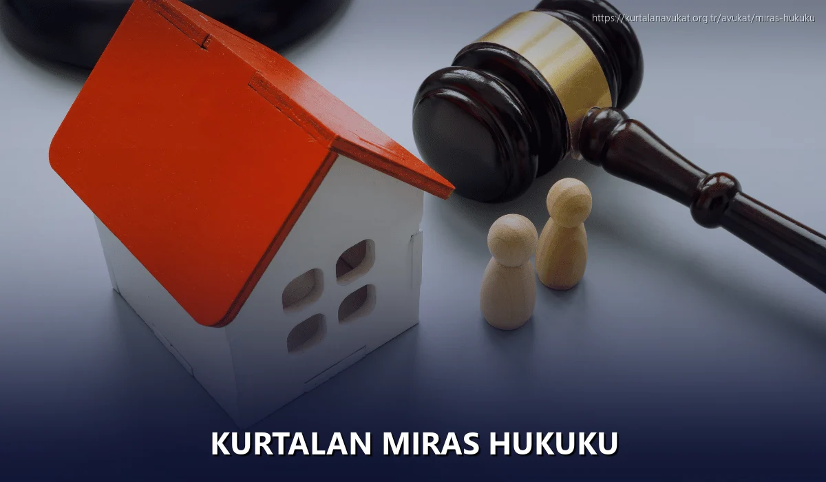 Kurtalan Miras Hukuku