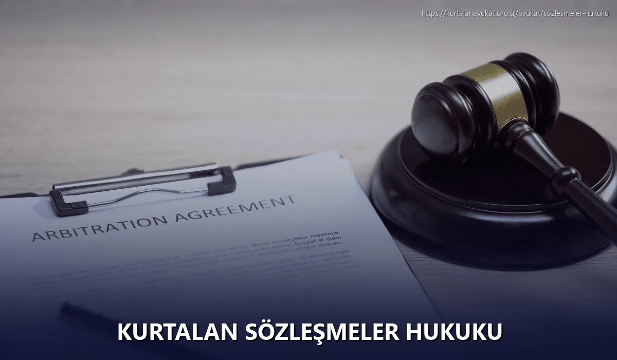 Kurtalan Sözleşmeler Hukuku