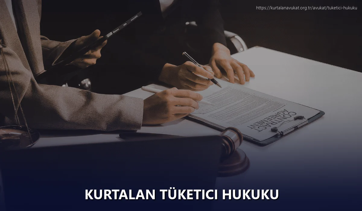 Kurtalan Tüketici Hukuku